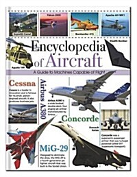 Encyclopedia of Aircraft : A Guide to Machines Capable of Flight (Hardcover, New ed)