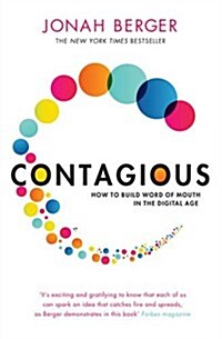 Contagious : How to Build Word of Mouth in the Digital Age (Paperback)