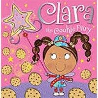 Clara the Cookie Fairy Picture Storybook (Paperback)