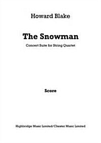 Music by Howard Blake:The Snowman : Concert Suite for String Quartet (Score) (Sheet Music)