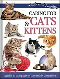 Caring for Cats & Kittens (Hardcover, New ed)