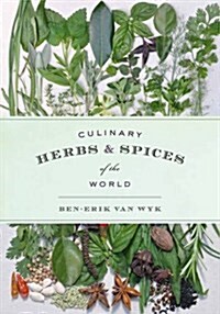 Culinary Herbs and Spices of the World (Hardcover)