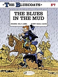 Bluecoats Vol. 7: The Blues in the Mud (Paperback)