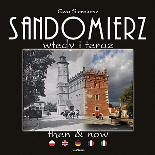 Sandomierz Then and Now (Hardcover)