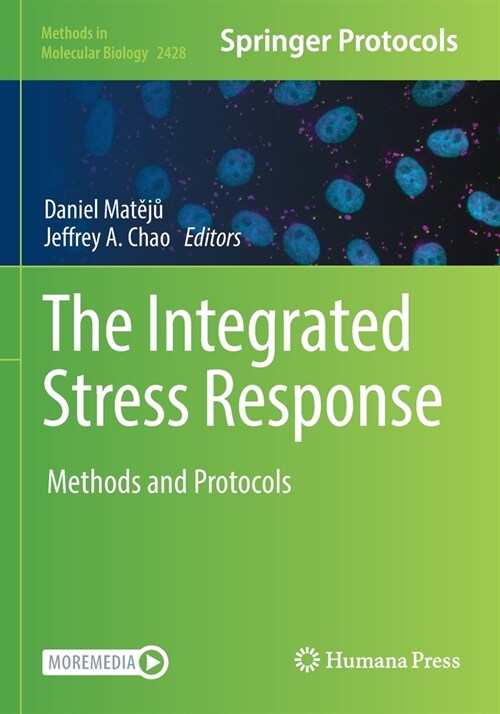 The Integrated Stress Response: Methods and Protocols (Paperback, 2022)