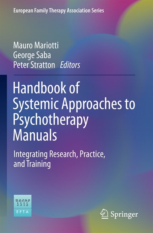 Handbook of Systemic Approaches to Psychotherapy Manuals: Integrating Research, Practice, and Training (Paperback, 2021)