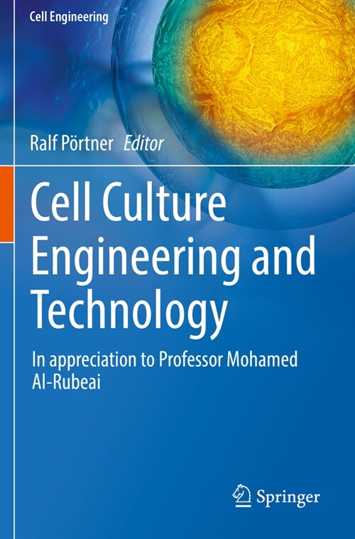 Cell Culture Engineering and Technology: In Appreciation to Professor Mohamed Al-Rubeai (Paperback, 2021)