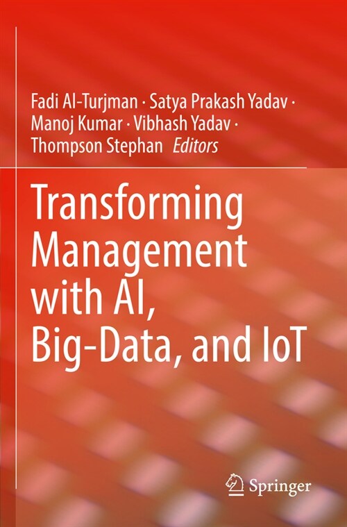 Transforming Management with AI, Big-Data, and IoT (Paperback)