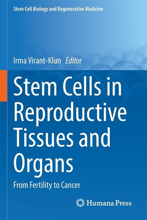 Stem Cells in Reproductive Tissues and Organs: From Fertility to Cancer (Paperback, 2022)