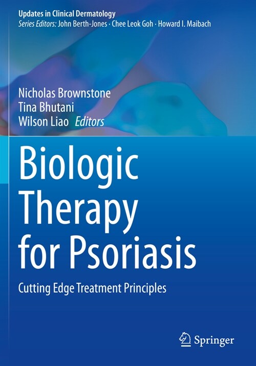 Biologic Therapy for Psoriasis: Cutting Edge Treatment Principles (Paperback, 2022)