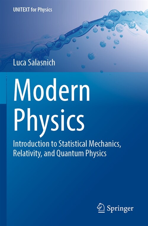 Modern Physics: Introduction to Statistical Mechanics, Relativity, and Quantum Physics (Paperback, 2022)