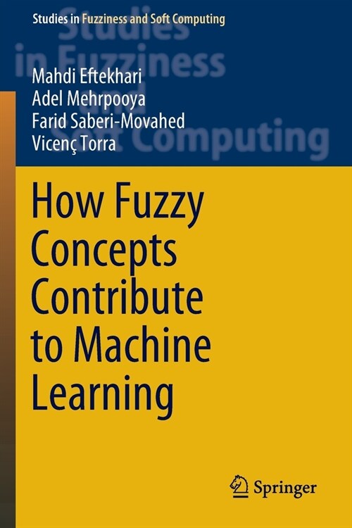 How Fuzzy Concepts Contribute to Machine Learning (Paperback)
