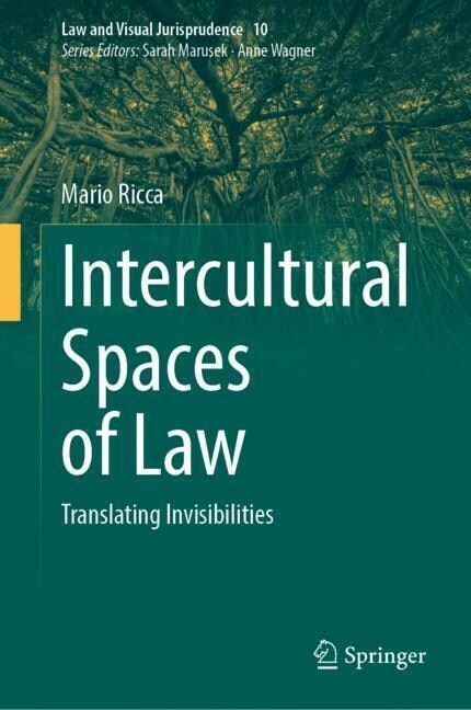 Intercultural Spaces of Law: Translating Invisibilities (Hardcover, 2023)