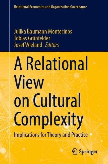 A Relational View on Cultural Complexity: Implications for Theory and Practice (Hardcover, 2023)