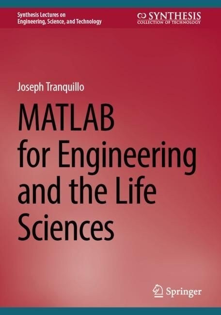 MATLAB for Engineering and the Life Sciences (Hardcover, 2, 2023)