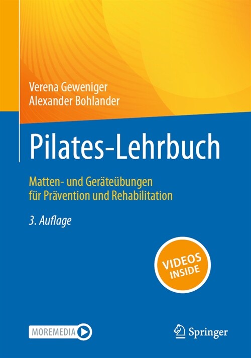 Pilates-Lehrbuch: Matten- Und Ger?e?ungen F? Pr?ention Und Rehabilitation (Paperback, 3, 3. Aufl. 2024)