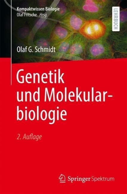 Genetik Und Molekularbiologie (Paperback, 2, 2. Aufl. 2023)