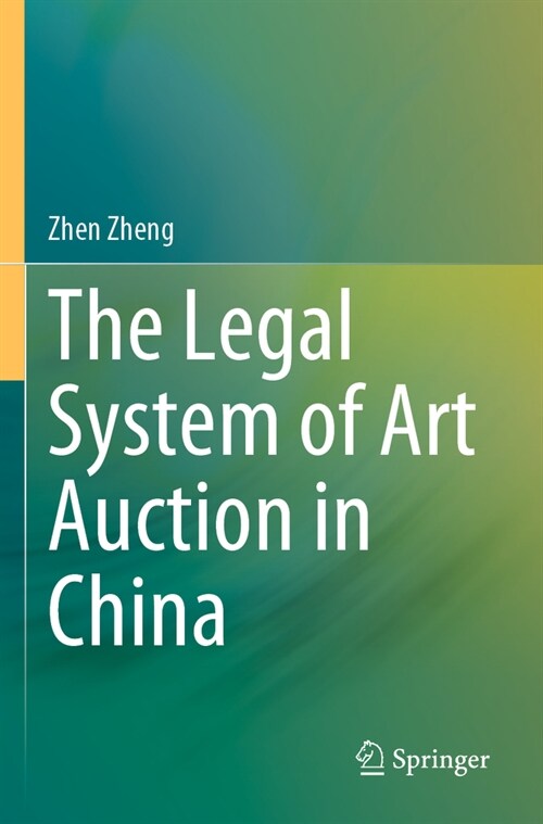 The Legal System of Art Auction in China (Paperback)