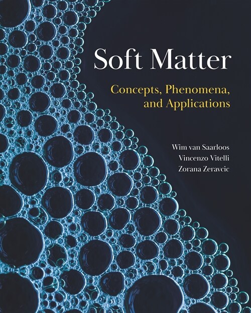 Soft Matter: Concepts, Phenomena, and Applications (Hardcover)