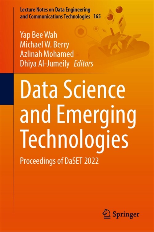 Data Science and Emerging Technologies: Proceedings of Daset 2022 (Hardcover, 2023)