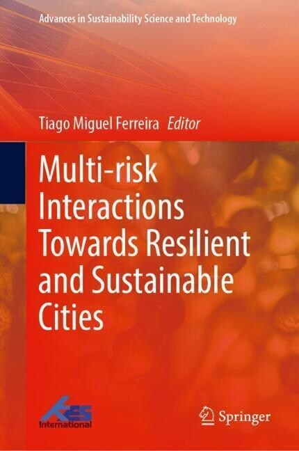 Multi-risk Interactions Towards Resilient and Sustainable Cities (Hardcover)