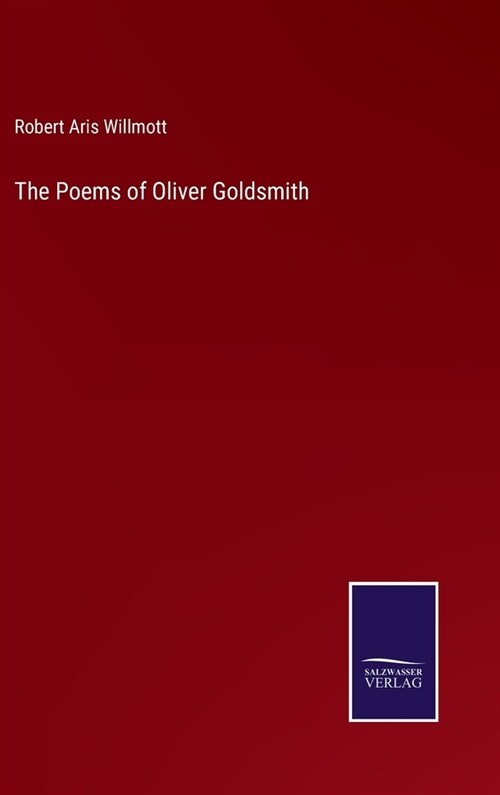 The Poems of Oliver Goldsmith (Hardcover)