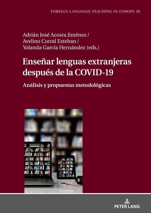 Ense?r lenguas extranjeras despu? de la COVID-19: An?isis y propuestas metodol?icas (Hardcover)