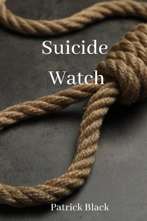Suicide Watch (Paperback)