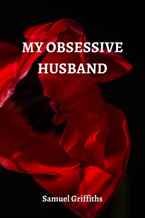 My Obsessive Husband (Paperback)