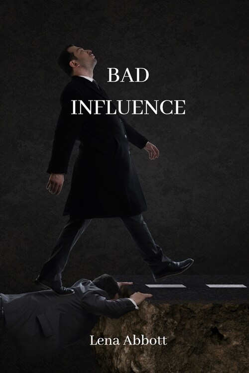 Bad Influence (Paperback)