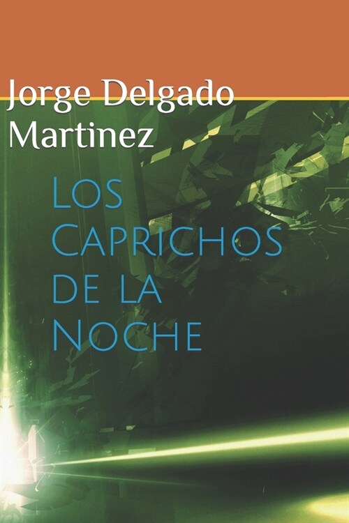 Los Caprichos de la Noche (Paperback)