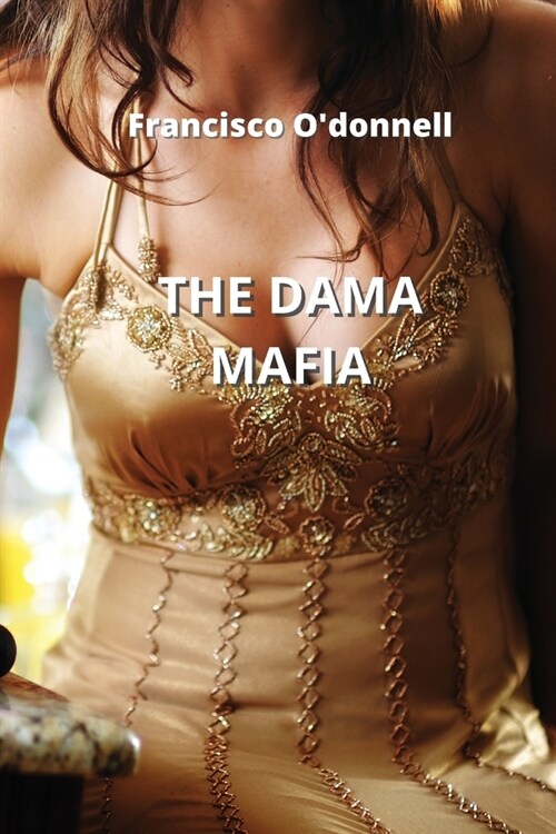 The Dama Mafia (Paperback)