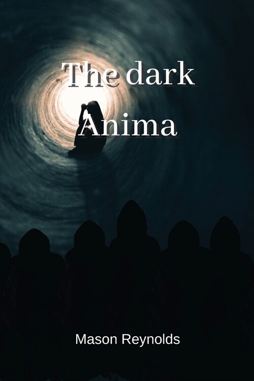 The dark Anima (Paperback)