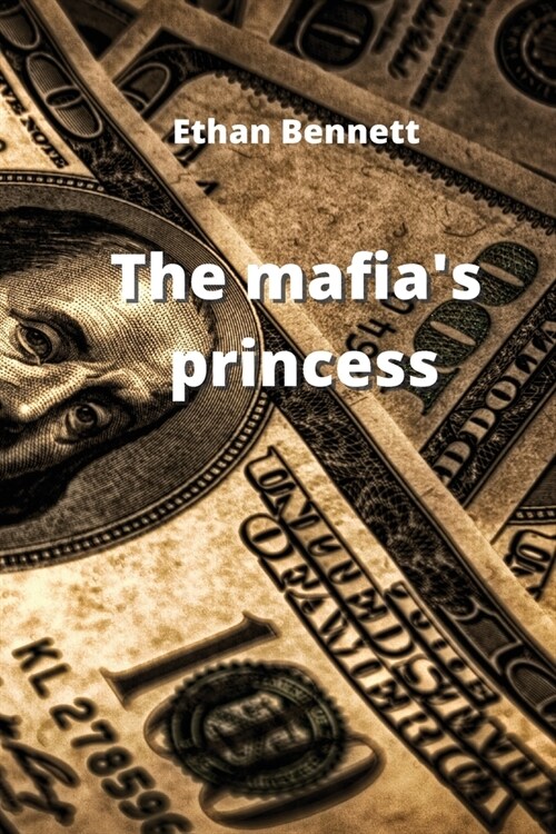 The mafias princess (Paperback)