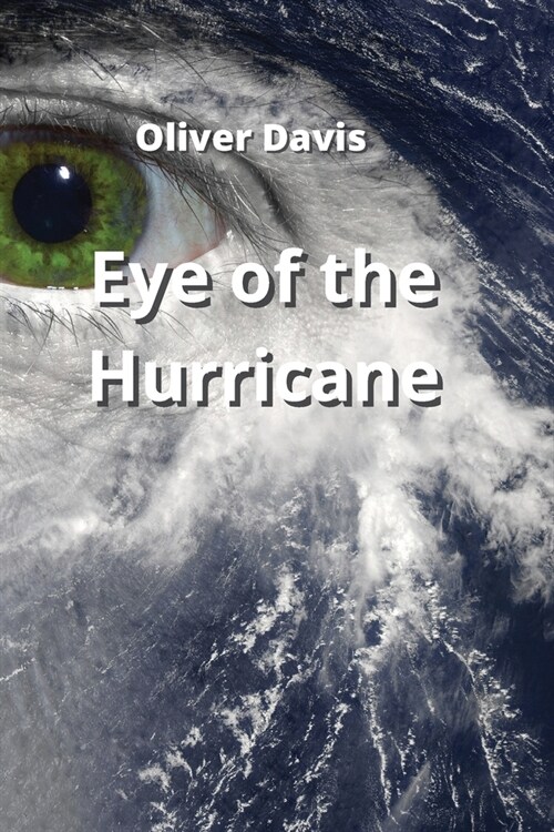 Eye of the Hurricane (Paperback)