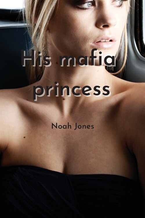 his mafia princess (Paperback)