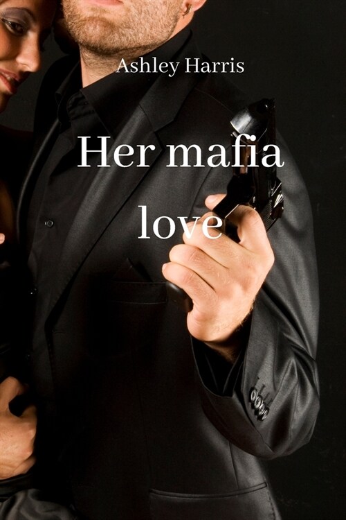 her mafia love (Paperback)