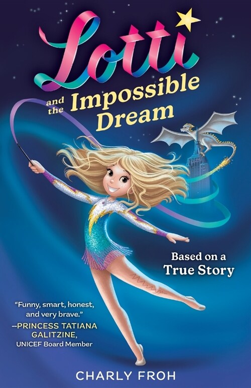 Lotti and the Impossible Dream (Paperback)