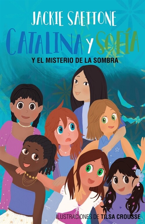 Catalina Y Sof? Y El Misterio de la Sombra (Paperback)