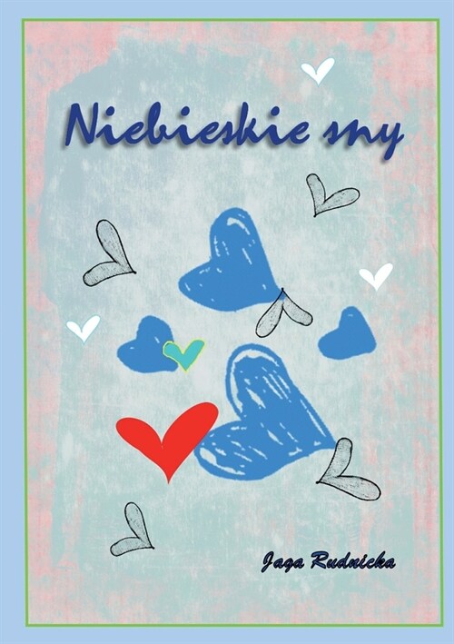 Niebieskie sny (Paperback)