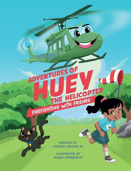 Adventures of Huey the Helicopter: Firefighting with Friends (Hardcover)