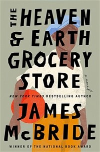 The Heaven & Earth Grocery Store (Hardcover)