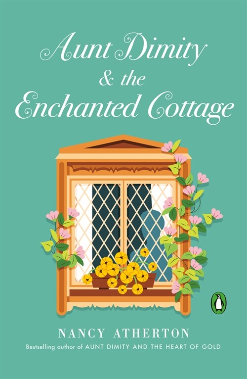 Aunt Dimity and the Enchanted Cottage (Paperback)