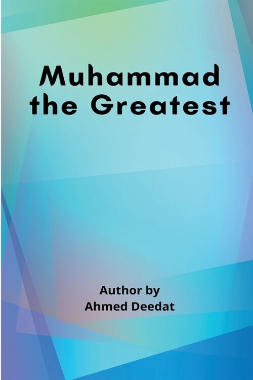 Muhammad the Greatest (Paperback)
