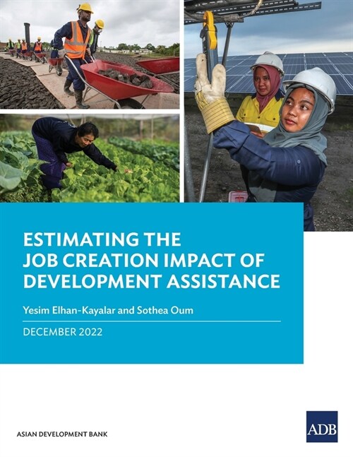 Estimating the Job Creation Impact of Development Assistance (Paperback)