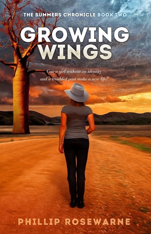 Growing Wings: Can a girl without an identity and a troubled past make a new life? (Paperback)