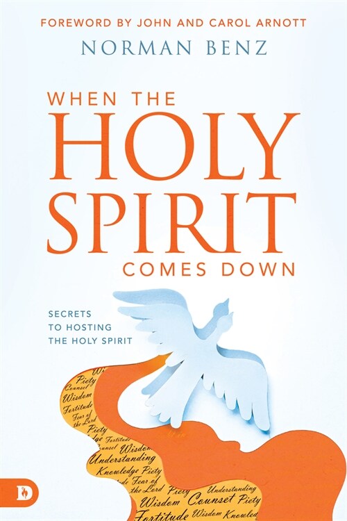 When the Holy Spirit Comes Down: Secrets to Hosting the Holy Spirit (Paperback)