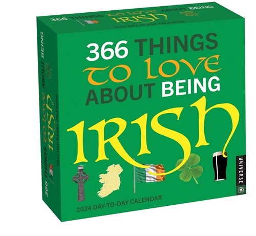 366 Things to Love about Being Irish 2024 Day-To-Day Calendar (Daily)