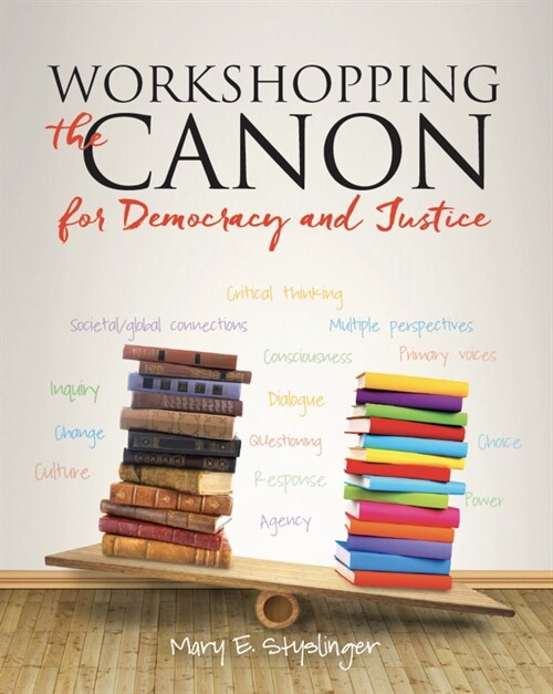 Workshopping the Canon for Democracy and Justice (Paperback)