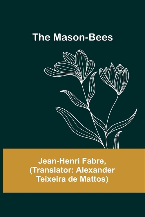 The Mason-Bees (Paperback)
